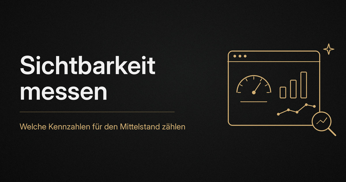 Dashboard mit Tacho, Balken und Kurve unter einer Lupe, zum Thema Kennzahlen für Sichtbarkeit im Mittelstand.
